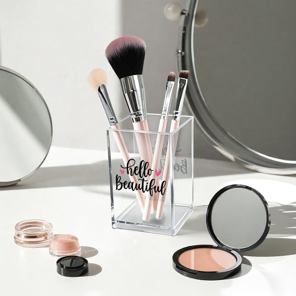 Hello Beautiful Acrylic Makeup Brush Organizer Holder, Positive Affirmation Desk Acrylic Brushes Storage, Make Up Artist Gifts, Morning Affirmation Gifts for Her Wife Sister Friend Makeup Lover
